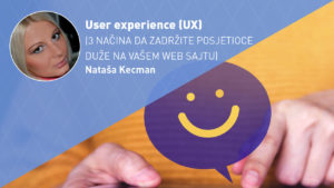 user-experience-savjeti-moja-digitalna-akademija-natasa-kecman