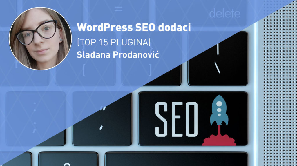 wordpress-seo-dodaci-moja-digitalna-akademija-sladjana-prodanovic