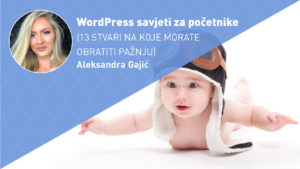 WORDPRESS-SAVJETI-ZA-POCETNIKE-moja-digitalna-akademija-aleksandra-egic-gajic